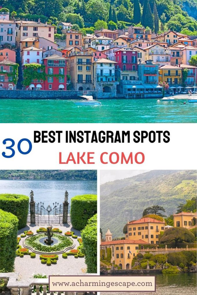 30 Best Instagram Spots In Lake Como 45 photo with a collage of Lake Como's beautiful places titled "30 best instagram spots in Lake Como"
