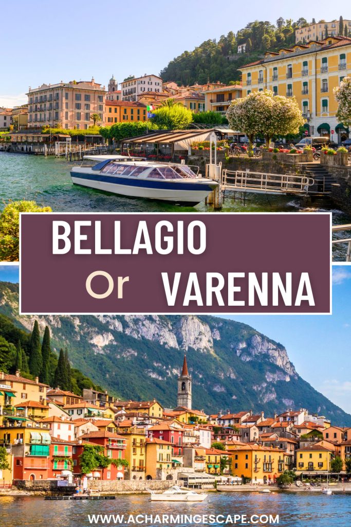 Bellagio Or Varenna: Where To Stay & Which Is Better? 32 Beautiful views of Bellagio and Varenna with text overlay that says " Bellagio or Varenna"